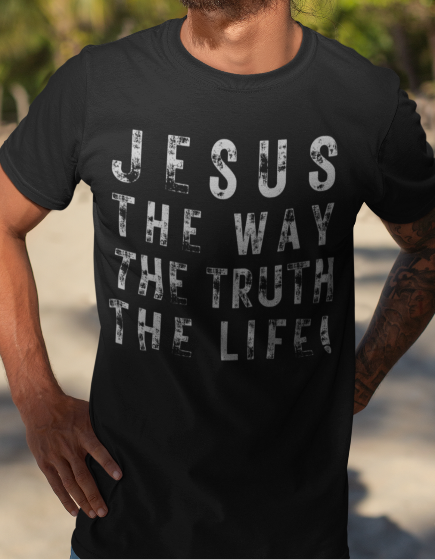 JESUS The Way The Truth The Life! T-Shirt