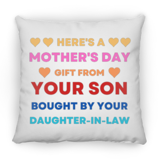Mother's Day from Son & DIL Pillow