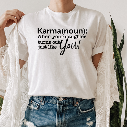 Karma (Mom) T-Shirt