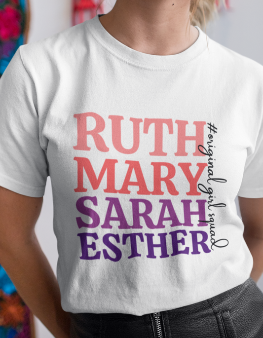 Ruth Mary Sarah Esther Original Girl Squad