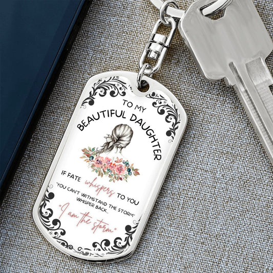 To My Beautiful Daughter  | The Storm | Keychain