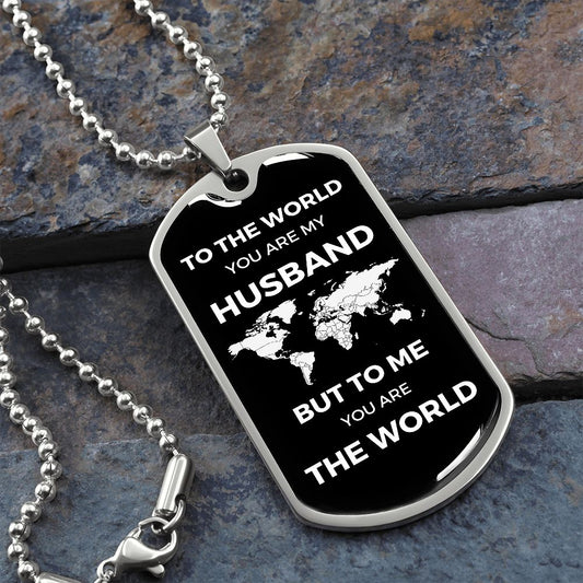 You are the World | Dog Tag with Chain (Custom Engraving Optional)