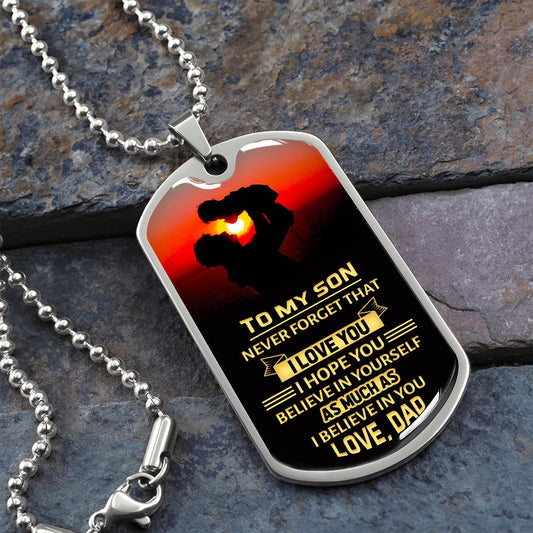 To My Son | Believe in Yourself | Dog Tag with Chain (Custom Engraving Optional)