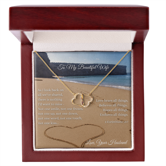 To My Beautiful Wife | Love Bears All Things | Everlasting Love Necklace