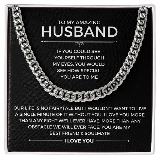 To My Husband | Through My Eyes | Cuban Link Chain