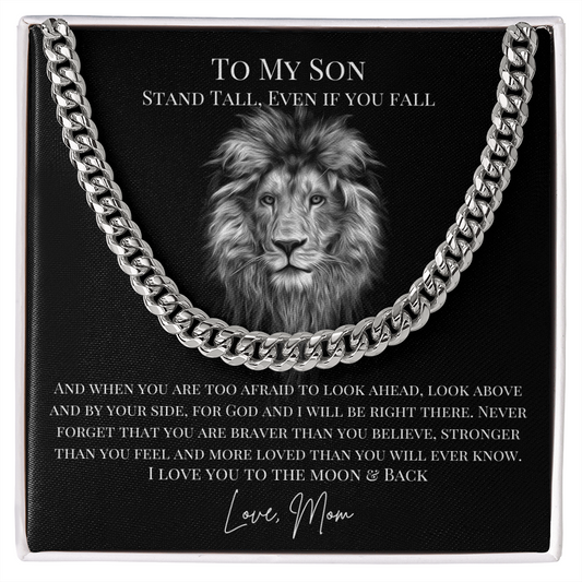 To My Son Stand Tall Even if You Fall Cuban Link Chain