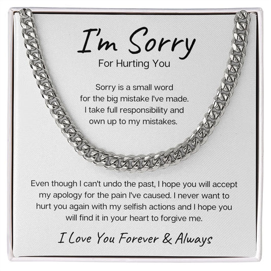 I'm Sorry For Hurting You | White | Cuban Link Chain