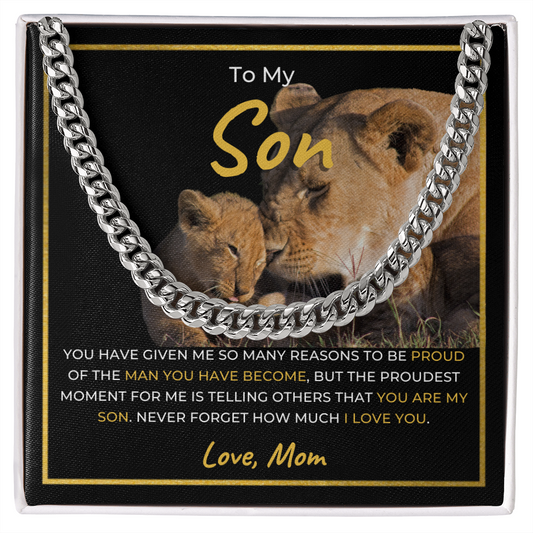 To My Son | The Man You Have Become | Cuban Link Chain