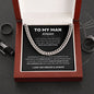 Personalized To My Man | I Gave My Heart To You | Cuban Link Chain