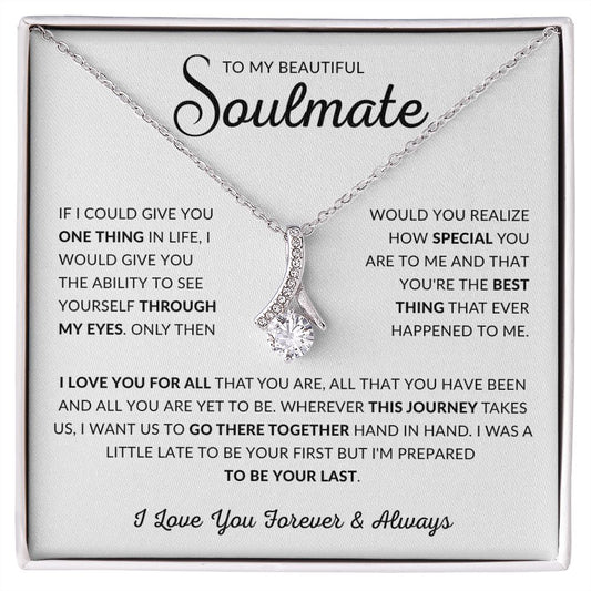 To My Beautiful Soulmate | If I Could Give You | Alluring Beauty Necklace