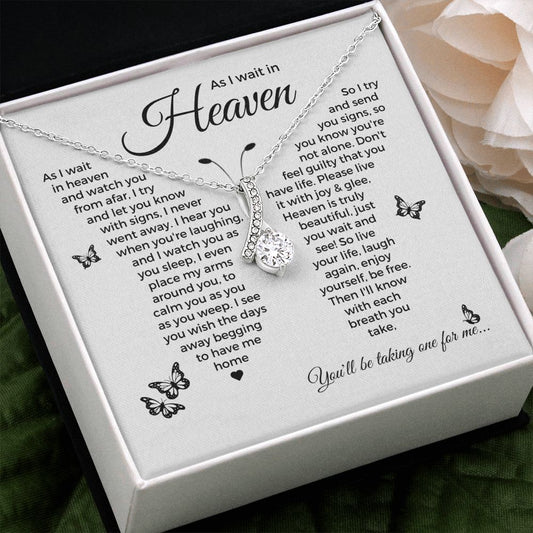 As I Wait in Heaven | Memorial | Alluring Beauty Necklace