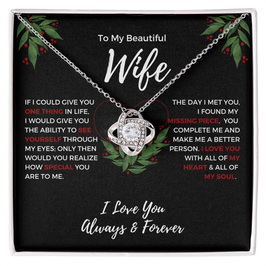 To My Beautiful Wife | Missing Piece | Love Knot Necklace