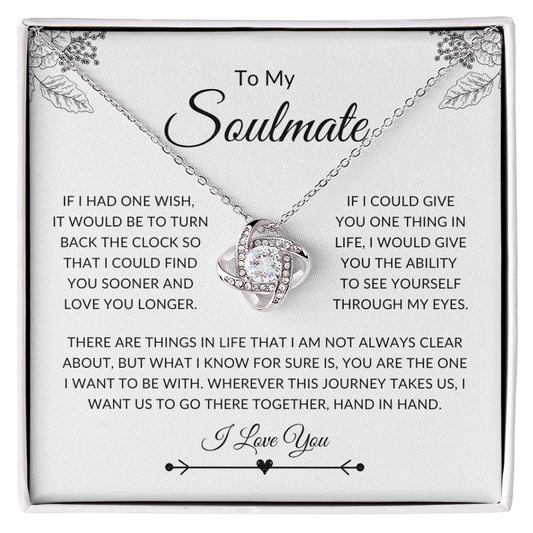 To My Soulmate | If I Had One Wish | Love Knot Necklace