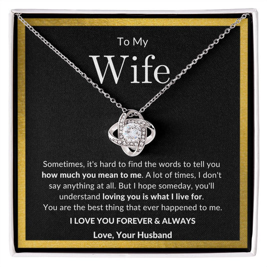 To My Wife | Loving You is What I Live For | Love Knot Necklace