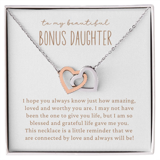 To My Beautiful Bonus Daughter | Connected by Love | Interlocking Hearts