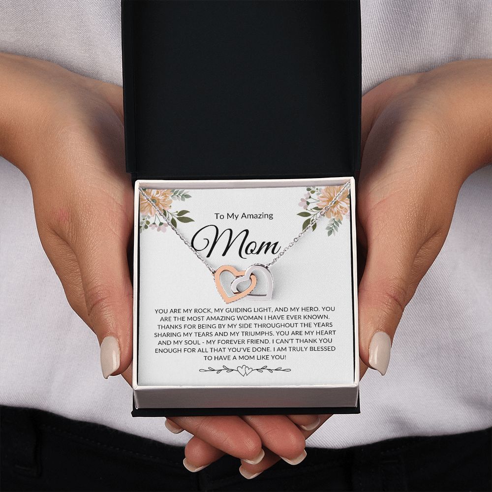 To My Amazing Mom | My Guiding Light | Interlocking Hearts