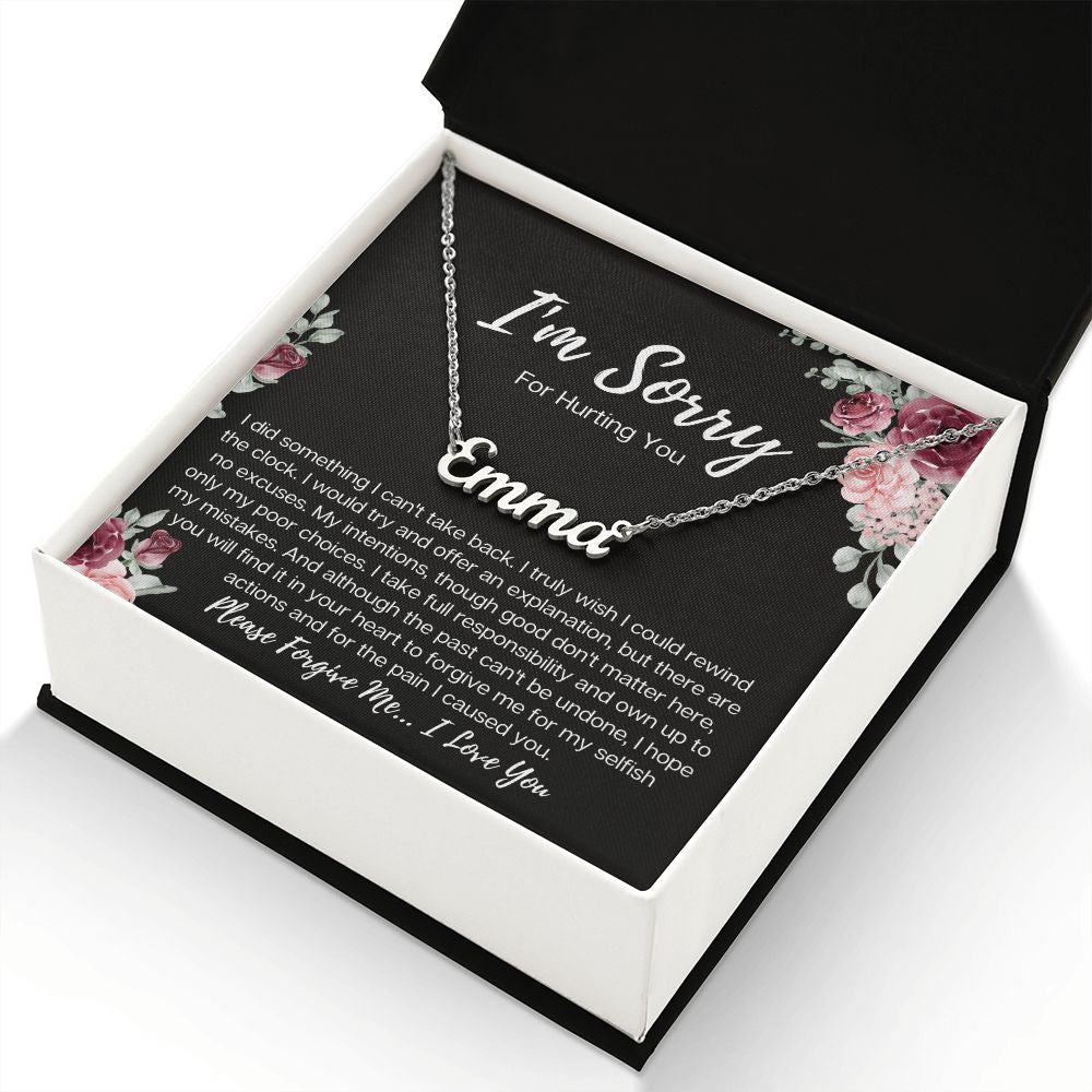 I'm Sorry For Hurting You| Turn Back the Clock | (Personalized) Name Necklace