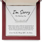 I'm Sorry For Hurting You | I Made a Big Mistake | (Personalized) Name Necklace