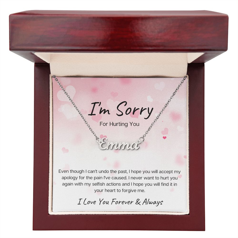 I'm Sorry | Never Want to Hurt You (Pink) | Personalized Name Necklace