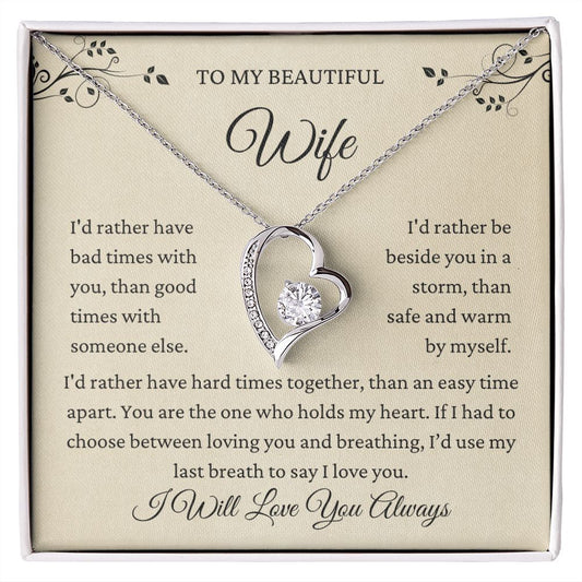 To My Beautiful Wife | I'd Rather | Forever Love Necklace