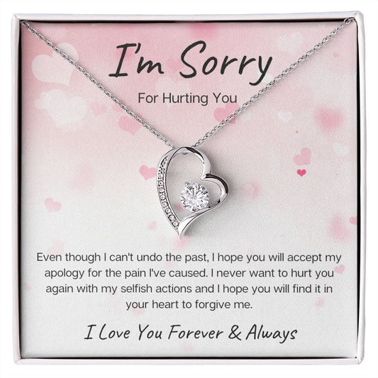 I'm Sorry | Never Want to Hurt You (Pink) | Forever Love Necklace
