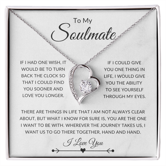 To My Soulmate | If I Had One Wish | Forever Love Necklace