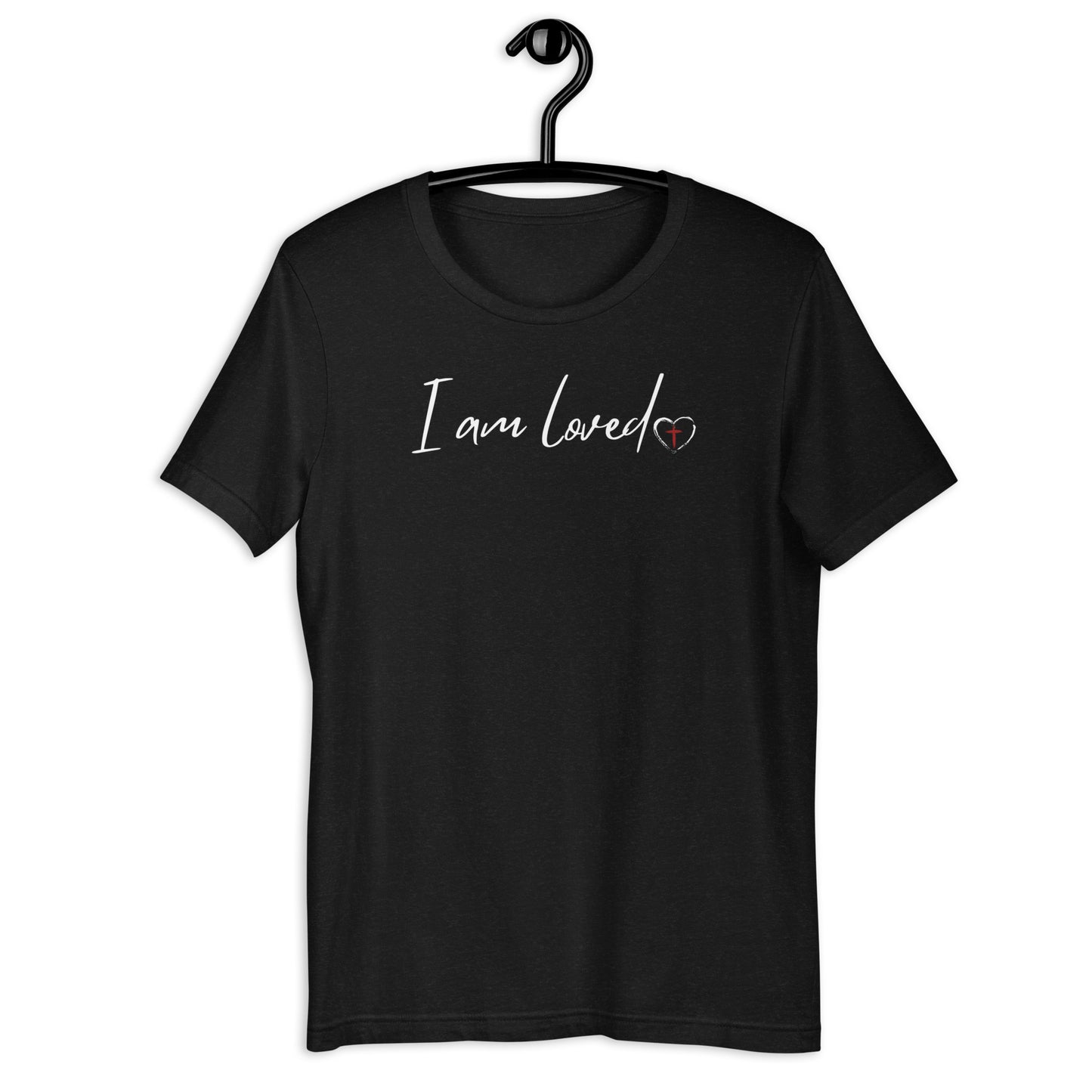 I am Loved Women's T- Shirt